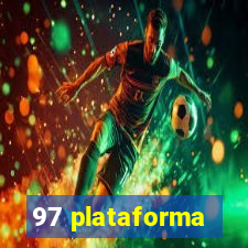 97 plataforma